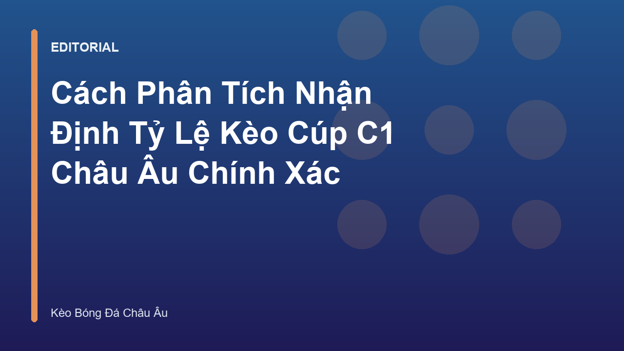 Phân tích tỷ lệ kèo cúp C1